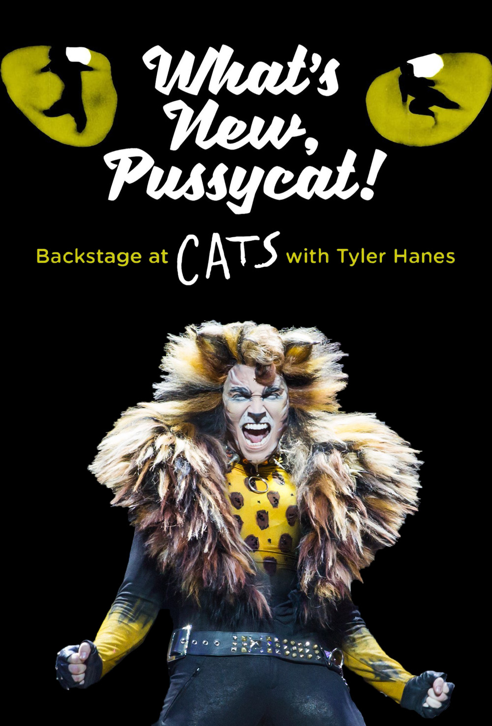 What's New, Pussycat: Backstage at 'Cats' with Tyler Hanes